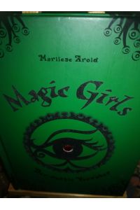 Magic Girls, der dunkle Verräter