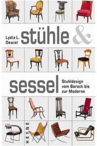 Stühle und Sessel  - Stuhldesign vom Barock bis zur Moderne
