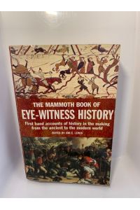 The Mammoth Book of Eye-Witness History, Taschenbuch