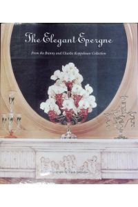 The elegant epergne.   - From the Bunny and Charles Koppelman collection.