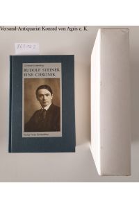 Rudolf Steiner: Eine Chronik. 1861-1925