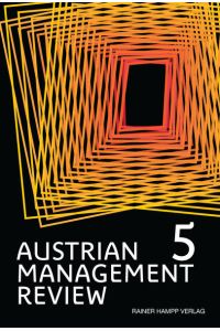 AUSTRIAN MANAGEMENT REVIEW  - Volume 5