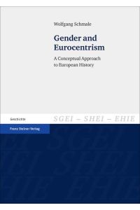 Gender and Eurocentrism  - A Conceptual Approach to European History