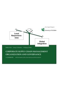 Corporate Supply Chain Management Organization and Governance  - A Guidebook with benchmarks of the actual status quo and best practices