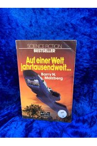 Auf einer Welt jahrtausendweit.   - [Dt. Übers. von Karl Heinz] / Bastei Lübbe ; Bd. 22002 : Science-fiction-Bestseller