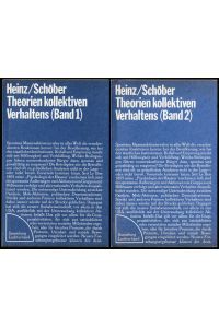 Theorien kollektiven Verhaltens. Beiträge zur Analyse sozialer Protestaktionen und Bewegungen. 2 Bände.