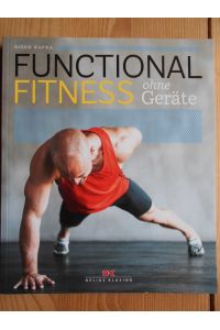 Functional Fitness ohne Geräte.