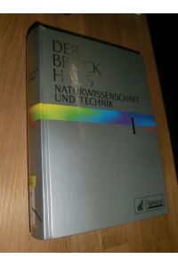 Der Brockhaus Naturwissenschaft und Technik / In 3 Bänden: Band 1 A bis GD