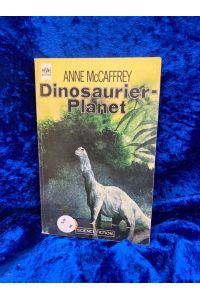 Dinosaurier- Planet  - Heyne-Bücher / 6 / Heyne-Science-fiction & Fantasy ; Nr. 4168