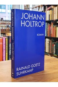 Schlucht 3: Johann Holtrop - Abriss der Gesellschaft - Roman,