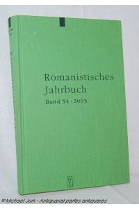 Romanistisches Jahrbuch. Band 54, 2003.