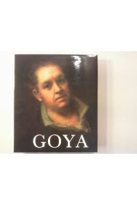 Francisco Goya.   - Leben und Werk.