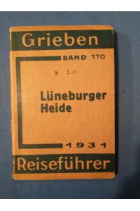 Lüneburger Heide. Griebens Reiseführer Band 170.