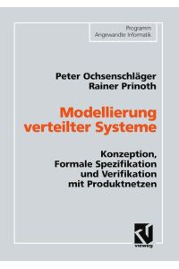 Modellierung verteilter Systeme.   - Rainer Prinoth. Mit einem Geleitw. von Eckart Raubold