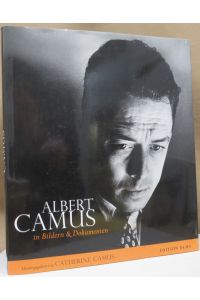 Albert Camus in Bildern & Dokumenten. Unter Mitarbeit von Marcelle Mahasela. Deutsche Übersetzung Alwin Letzkus.