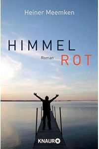 Himmelrot : Roman.   - Knaur ; 51437