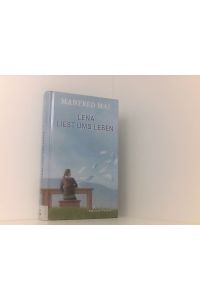 Lena liest ums Leben: Roman für Kinder