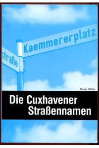Die Cuxhavener Straßennamen.