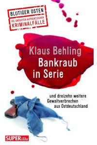 Behling, Bankraub /Bd. 65