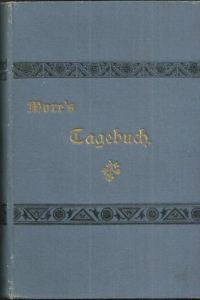Tagebuch 1522-1535. Deutsch von Adolf Bacmeister. 5. Ausgabe, meit Einleitung und Anmerkungen von F. J. Köhler.