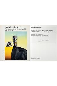 Werkverzeichnis der Druckgraphik II 1983 bis 2004. Catalogue raisonné. Bearbeitet von Ernst Hanke. Mit einer Einleitung von Hans Holländer. [Signiertes Exemplar].