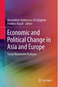 Economic and Political Change in Asia and Europe. Social Movement Analyses.