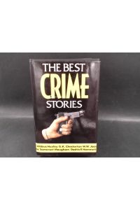 The Best Crime Stories. Including stories by Somerset Maugham, Edgar Wallace, Roald Dahl, Dick Francis, Agatha Christie, Dashiell Hammett, Christianna Brand. Außentitel: A treasury of crime classics by famous Writers.   - Introduction by Michael Stapleton.
