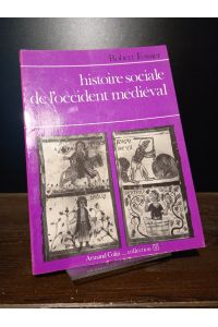 Histoire sociale de l'occident médiéval. [Par Robert Fossier].