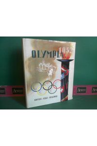 Olympia 1952 - I. Die Olympischen Spiele der Antike, II. Die Winterspiele in Oslo 1952. III. Die Sommerspiele in Helsinki 1952.