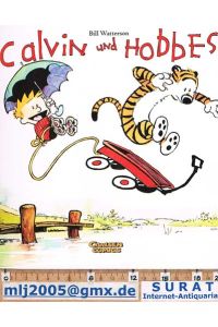 Calvin und Hobbes.