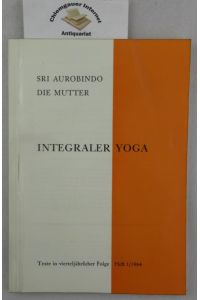 Integraler Yoga 1964, Heft 1/1964