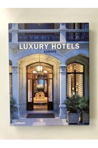 Luxury Hotels. Europe.