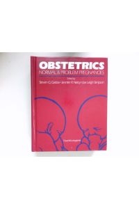 Obstetrics:  - Normal and Problem Pregnancies.
