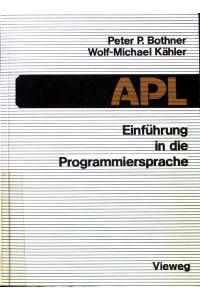 Einführung in die Programmiersprache APL.