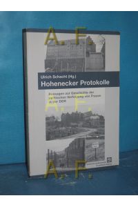 Hohenecker Protokolle : Aussagen zur Geschichte der politischen Verfolgung von Frauen in der DDR  - Ulrich Schacht (Hg.)