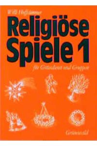 Religiöse Spiele für Gottesdienst und Gruppen, Bd. 1