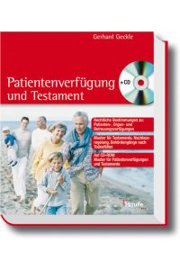 Patientenverfügung und Testament (Haufe Ratgeber Plus)