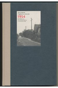 Tagebuch aus dem Jahr 1954.   - Herausgegeben von Susanne Fischer. Eine Edition der Arno Schmidt Stiftung.