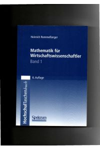 Heinrich Rommelfanger, Mathematik für Wirtschaftwissenschaftler Band 1
