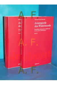 Avantgarde des Widerstands in 2 Bänden (Studien zu Politik und Verwaltung, Band 60 I / II (1 und 2))