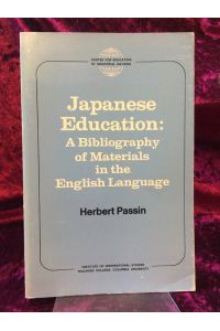 Japanese Education. A Bibliography of Materials in the English Language.