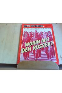 Der Spiegel. 16. 07. 1990, 44. Jahrgang. Nr. 29.   - Das deutsche Nachrichtenmagazin. Titelgeschichte: Wohin mit den Russen? - 363000 Sowjetsoldaten in der DDR.
