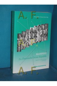 Manifest : zu Österreichs Dritter Republik  - Thomas Köhler/Christian Mertens (Hg.) / Jahrbuch für politische Beratung / Sonderband 1