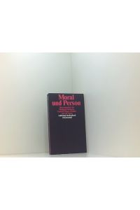 Moral und Person (suhrkamp taschenbuch wissenschaft)