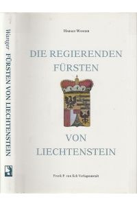 Die Regierenden Fürsten von Liechtenstein.