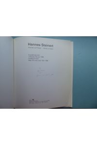 Hannes Steinert. Arbeiten auf Papier - Works on paper. Ausstellung vom 7. Mai bis 16. Juni 1990.   - * Widmungsexemplar: Handschriftlich auf dem Titel ür Barbara von Hannes am 16. 5. 1990.