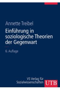 Einführungskurs Soziologie  - Einführung in soziologische Theorien der Gegenwart