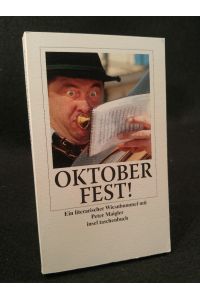 Oktoberfest! [Neubuch]  - Ein literarischer Wiesnbummel mit Peter Maigler