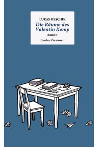 Die Räume des Valentin Kemp  - Roman