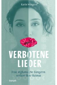 Verbotene Lieder - Eine afghanische Sängerin verliert ihre Heimat